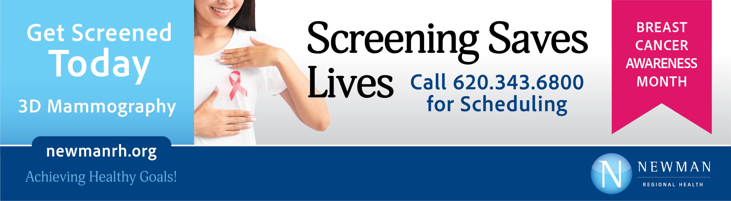 Breast Cancer Screening Saves Lives Call 620-343-6800